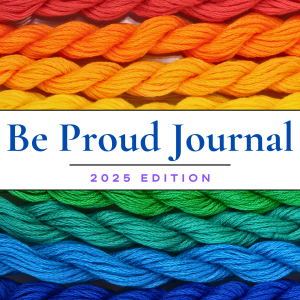 Be Proud Journal 2025